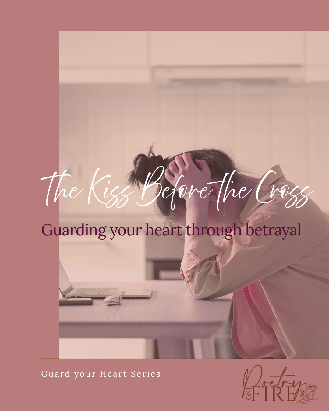 Guarding your heart through Betrayal