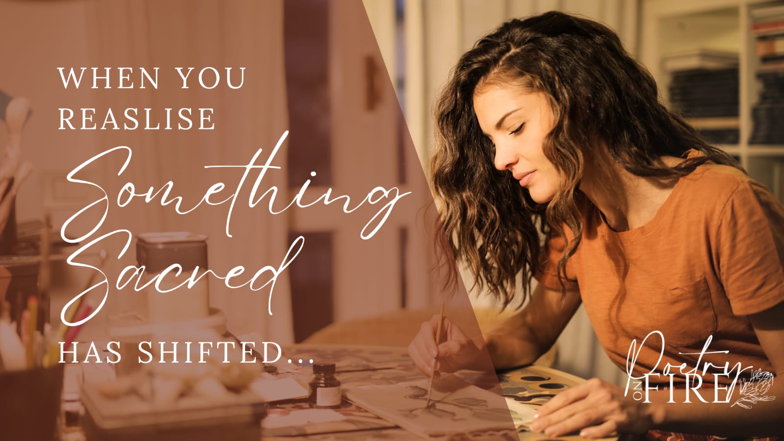 When you realise something Sacred has shifted…