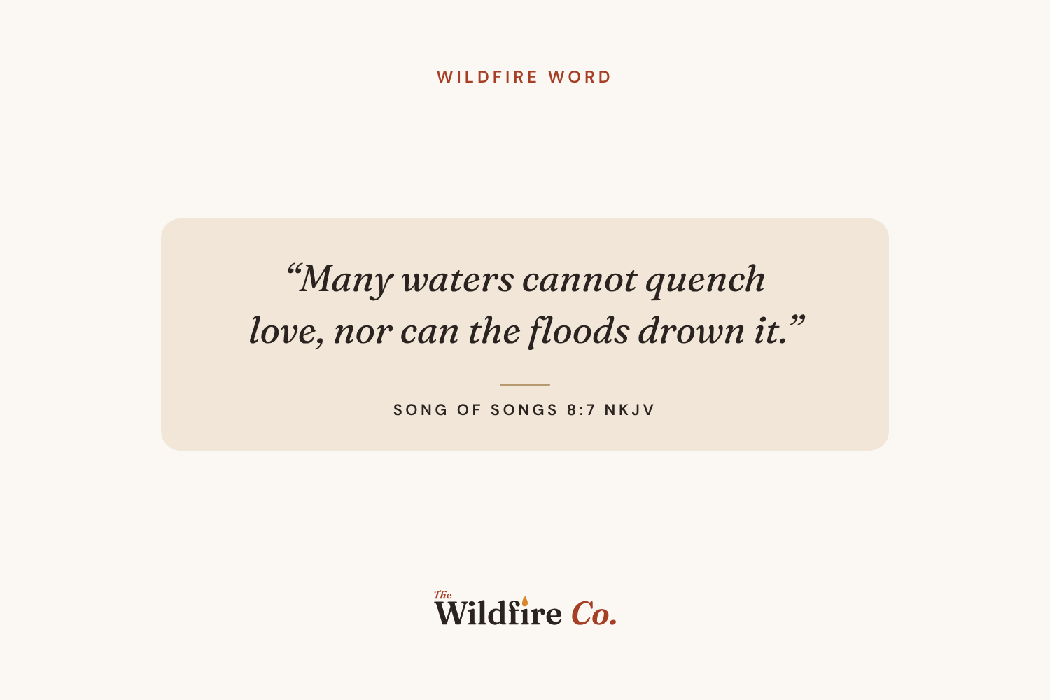 WILDFIRE WORD: The Love: the flame of the LORD